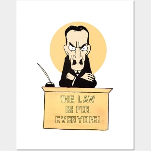 The law is for everyone! Judge of fate! Yes or no??? Posters and Art